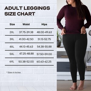 May include: An adult leggings size chart with text displaying sizes 2XL through 6XL and corresponding waist and hip measurements in inches. Beside the chart, a pair of solid black leggings is worn with a long-sleeved dark maroon shirt.