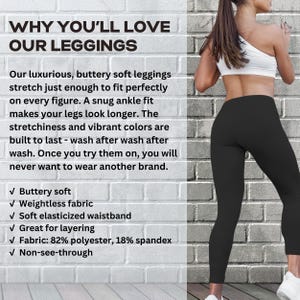 May include: Solid black leggings featuring a high-rise elasticized waistband and a snug ankle fit. The text on the left reads: WHY YOU'LL LOVE OUR LEGGINGS, followed by descriptive bullet points detailing the fabric composition of 82% polyester and 18% spandex.