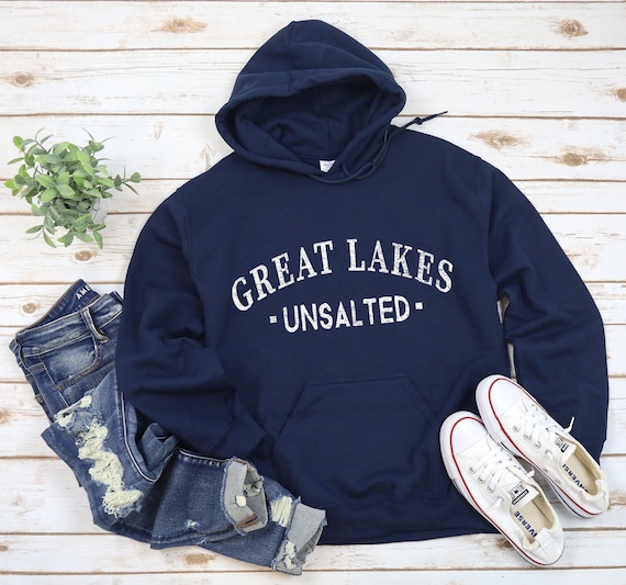 Great Lakes Unsalted Hoodie Sweatshirt Lake Beach Boating Pullover Souvenir Gifts Upper Peninsula Etsy
