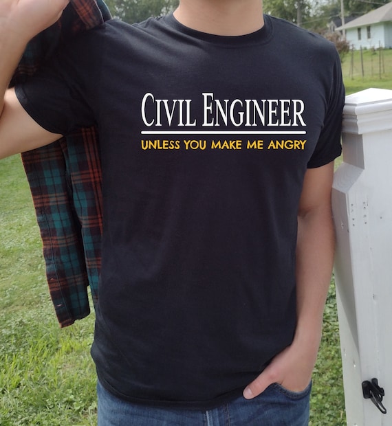 Funny Engineering T-Shirt For Civil Engineer Gift Funny Engineering T-Shirt For Civil Engineer Gift