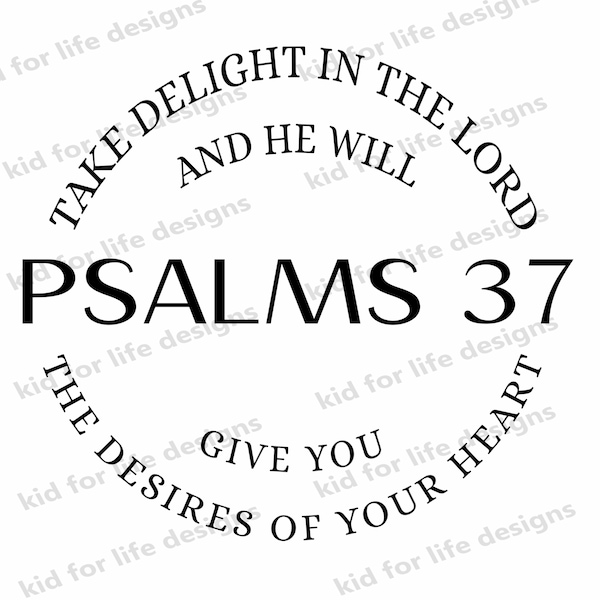 Psalm 37 svg, Bible Verse svg, Take Delight In The Lord, Religious svg, Christian svg, Psalms svg