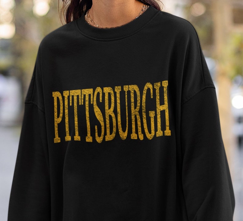 Pittsburgh Fan Sweatshirt, Pittsburgh Shirt, Pittsburgh Gift, Pittsburgh Souvenir, Pittsburgh Crewneck Black