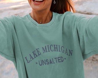Unisex Lake Michigan Unsalted Beach Crewneck Sweatshirt, Womens Comfort Colors Michigan Pullover Souvenir Upper Peninsula