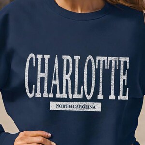 North Carolina Sweatshirt, Carolina Souvenir, Charlotte Shirt, Carolina Souvenir, Charlotte Sweatshirt, Charlotte NC Gift, Carolina Crewneck