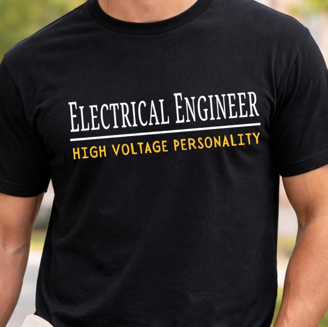 Electrical Engineer Shirt High Voltage Personality, Engineering Gift ...