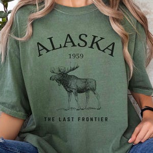 Alaska Moose Tee Shirt Tshirt, Unisex State Gift, The Last Frontier
