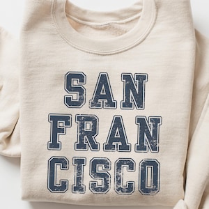 San Francisco Crewneck Sweatshirt Gift Souvenir