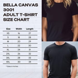 May include: A Bella Canvas 3001 adult t-shirt size chart displaying width and length measurements in inches for sizes XS through 4XL, alongside two photographs of individuals wearing plain black short-sleeved crew neck t-shirts.