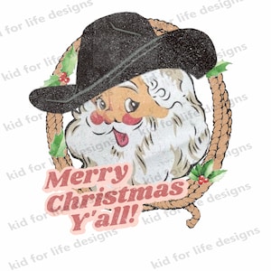 Cowboy Santa Digital Image File, Santa in Cowboy Hat, Merry Christmas Y'all, Western Christmas, Country Santa Instant Download