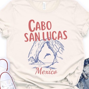 Cabo San Lucas Mexico Beach Tshirt Gift Tees, Los Cabos Trip Souvenir