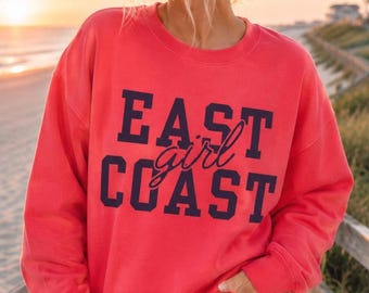 East Coast Girl Sweatshirt Beach Crewneck Gift
