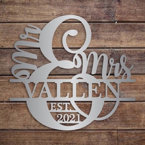 Mr. and Mrs. Established Date Metal Wedding Sign  - Personalized Wedding Sign - Wedding Gift - Anniversary Gift - Valentine - Christmas Gift