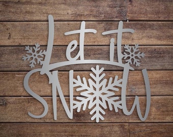 Let It Snow Metal Wall Hanging - Christmas Decor - Happy Holidays Decoration - Winter Decoration - Christmas Gift