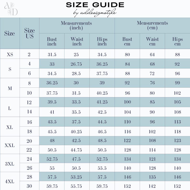 May include: A size guide chart with measurements in inches and centimeters. The chart includes bust, waist, and hip measurements for sizes XS to 4XL. The text "SIZE GUIDE by addesignstyle" is at the top.