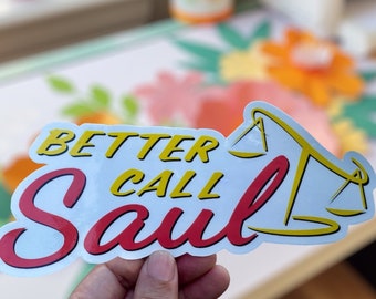 Better call Saul vinyl stickers, made in USA ***free domestic shipping***