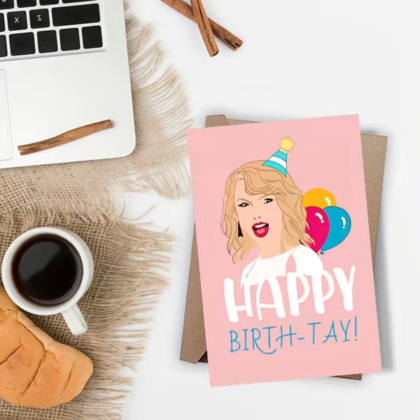 Funny Swifty Birthday Card for Her, Music Bday Card for Friend, Sister, Daughter, Niece, Bestie, Music, Swifty, Taylor, Happy Birth-TAY!