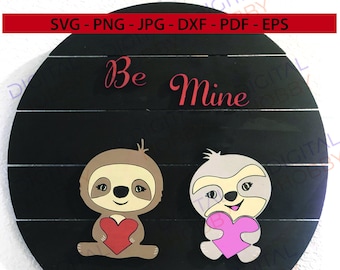 Valentine Sloth and 12" Shiplap Circle Sign Files- Laser Cut Files, Glowforge, Cricut, Silhouette, Vinyl SVG, JPG, DXF- Instant Download