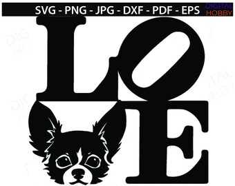 Chihuahua Love Graphic Clipart | Dog File |  Sign Making | Dog Shirt file | Vinyl or Wood - Cricut, Silhouette, Laser, CNC, Personal Cutting