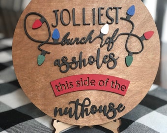 Jolliest Bunch Of Assholes this side of the nuthouse svg, Christmas Vacation Door Hanger file, Christmas Vacation Svg, Jolliest Bunch Of svg