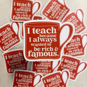 Coffee Mug Teacher Sticker | Sticker Laptop Sticker Water Bottle Sticker | I Teach Because Sticker