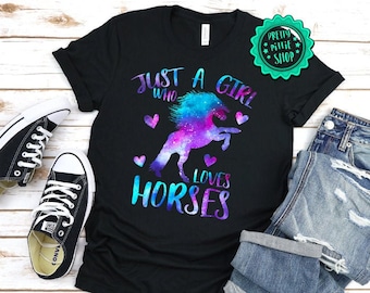 Just a girl who loves horses shirt, Just a girl who loves horses, horse lover shirt, horse girl shirt, horse riding shirt, Equestrian Gift
