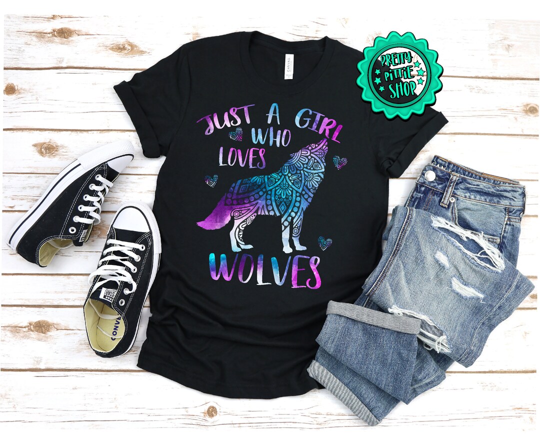 Just a Girl Who Loves Wolves Shirt, Wolf Lover Gift, Wolf Gift, Wolf ...