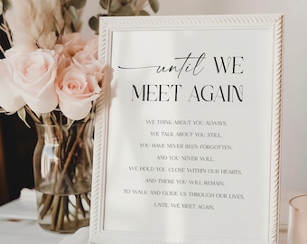 PRINTED & SHIPPED Until We Meet Again Wedding Sign 8x10 | Modern Whimsy | Wedding Memorial | Loving Memory | Wedding Decorations