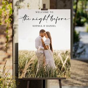 Printed Rehearsal Dinner Welcome Sign With Photo, The Night Before Welcome Sign, Photo Welcome Sign, Rehearsal Dinner, Digital Wedding Sign