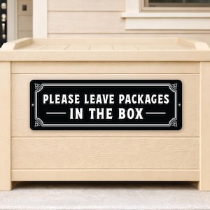 Leave Packages in the Box Sign | Package Delivery Instruction Sign | Please Leave Packages Here | Porch Delivery Drop Sign