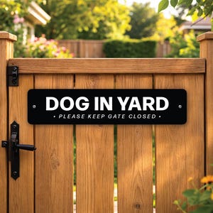 Dog in Yard Sign | Please Keep Gate Closed Metal Warning Home Decor