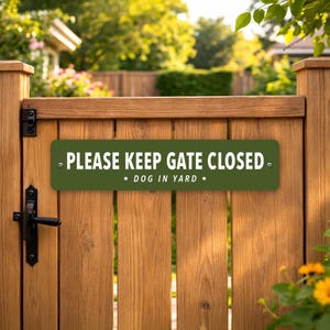 Dog Yard Sign | Please Keep Gate Closed, Dog Warning image 2