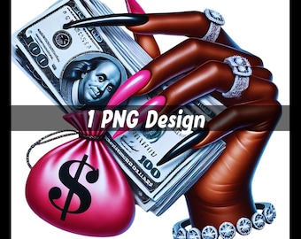 Money Hustler Hands PNG | With Money Stack Clip art | Girl Boss Babe Quotes | Hustle Queen Sublimation Money Stickers Manicure