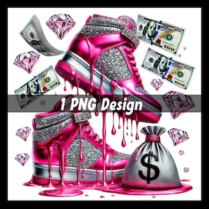 Zapatillas deportivas Money Hustler PNG / Imágenes prediseñadas de Money Stack / Citas de Girl Boss Babe / Pegatinas de dinero de sublimación Hustle Queen para manicura