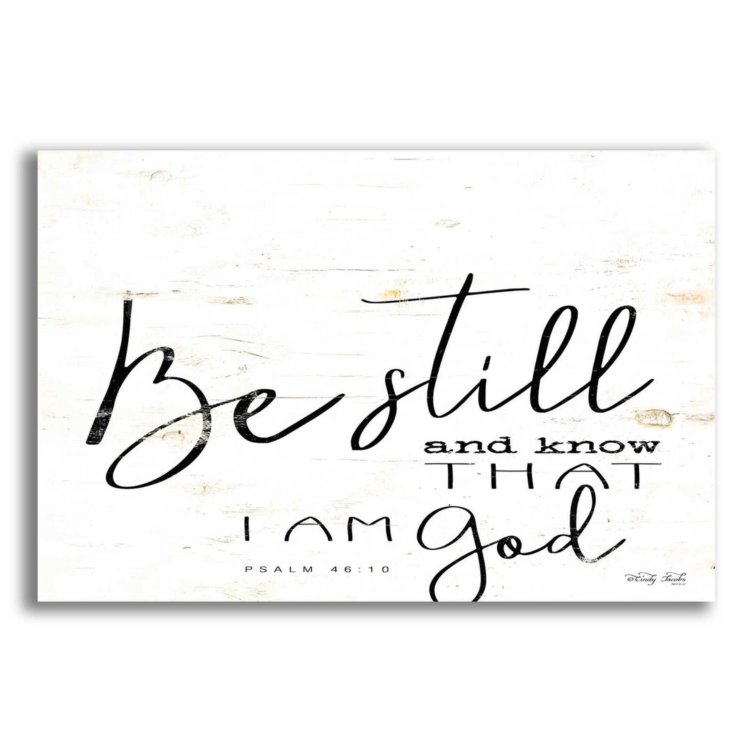 Acrylic Glass Wall Art 'be Still and Know That I Am God' by Cindy