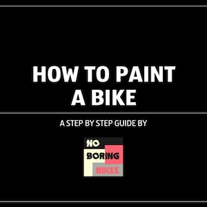 DIY Guide: How to Paint a Bike