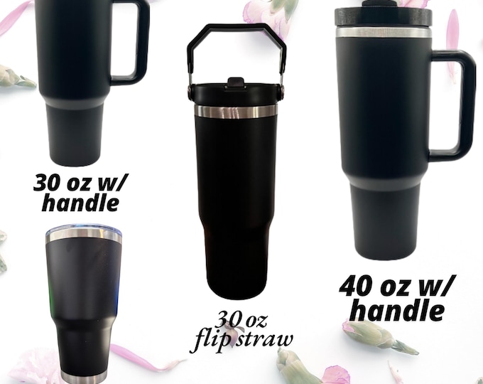 Blank Tumbler | 30 or 40 oz with and without handles