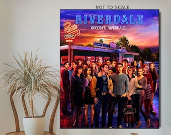 May include: A poster featuring the cast of the TV show Riverdale standing in front of Pop's Diner. The poster has a blue and purple gradient background with the text "Riverdale" in neon pink letters and "Goodbye, Riverdale." in white letters.