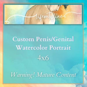 Custom Penis/Genital Portrait 4x6