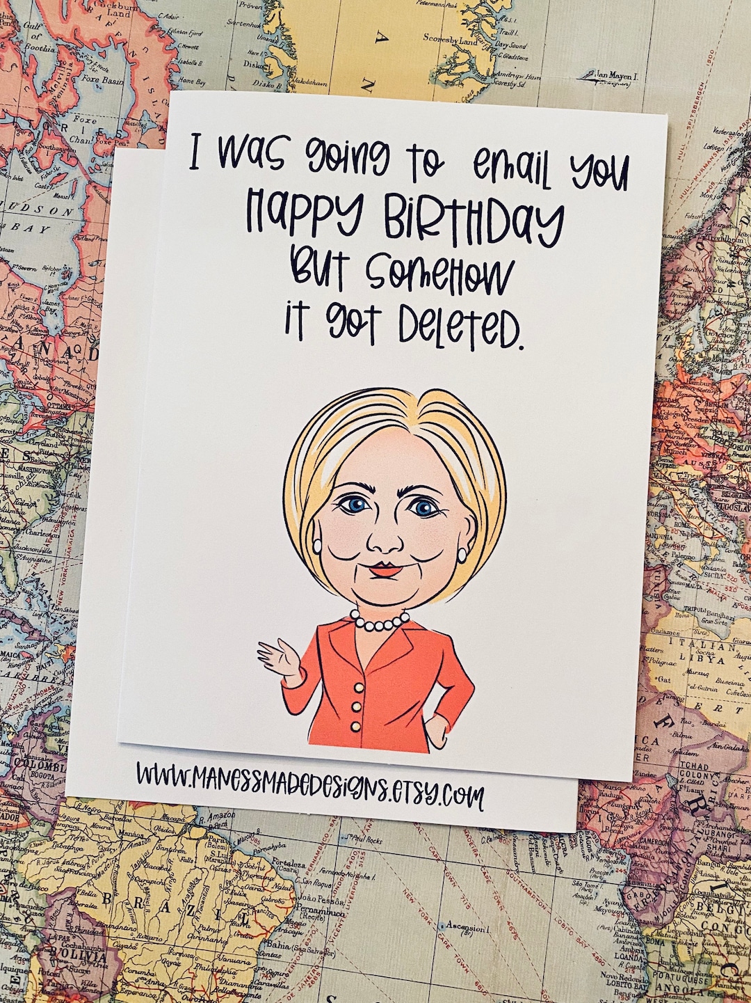 Hillary Clinton Funny Happy Birthday Day Card 5x7 Greeting Card Deleted