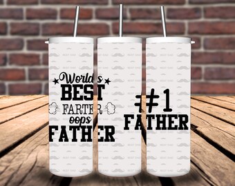 World’s Best Farter Oops Father 20oz Tumbler/No 1 Father/Father’s Day Gift