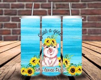 Just a Girl Who Loves Pigs 20oz Tumbler