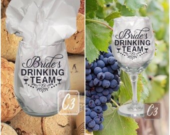 Bride's Drinking Team Wine Glass, Bachelorette Party Gift, Bridesmaid's Gift, Personalized Wine Glass