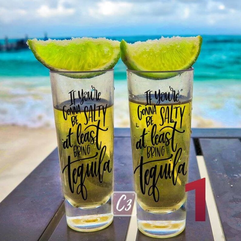 Tequila Shot Glasses, Funny Shot Glasses, Vinyl Decal Glass, Shot Glass
