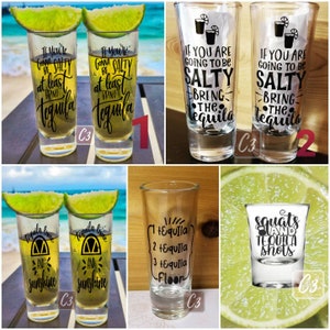 Tequila Shot Glasses, Funny Shot Glasses, Vinyl Decal Glass, Shot Glass Gifts, Decal Decorated Glass