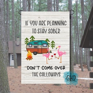 Funny Camping Garden Flag: Sober Campers, Personalized Campsite Decor, Camping Sign