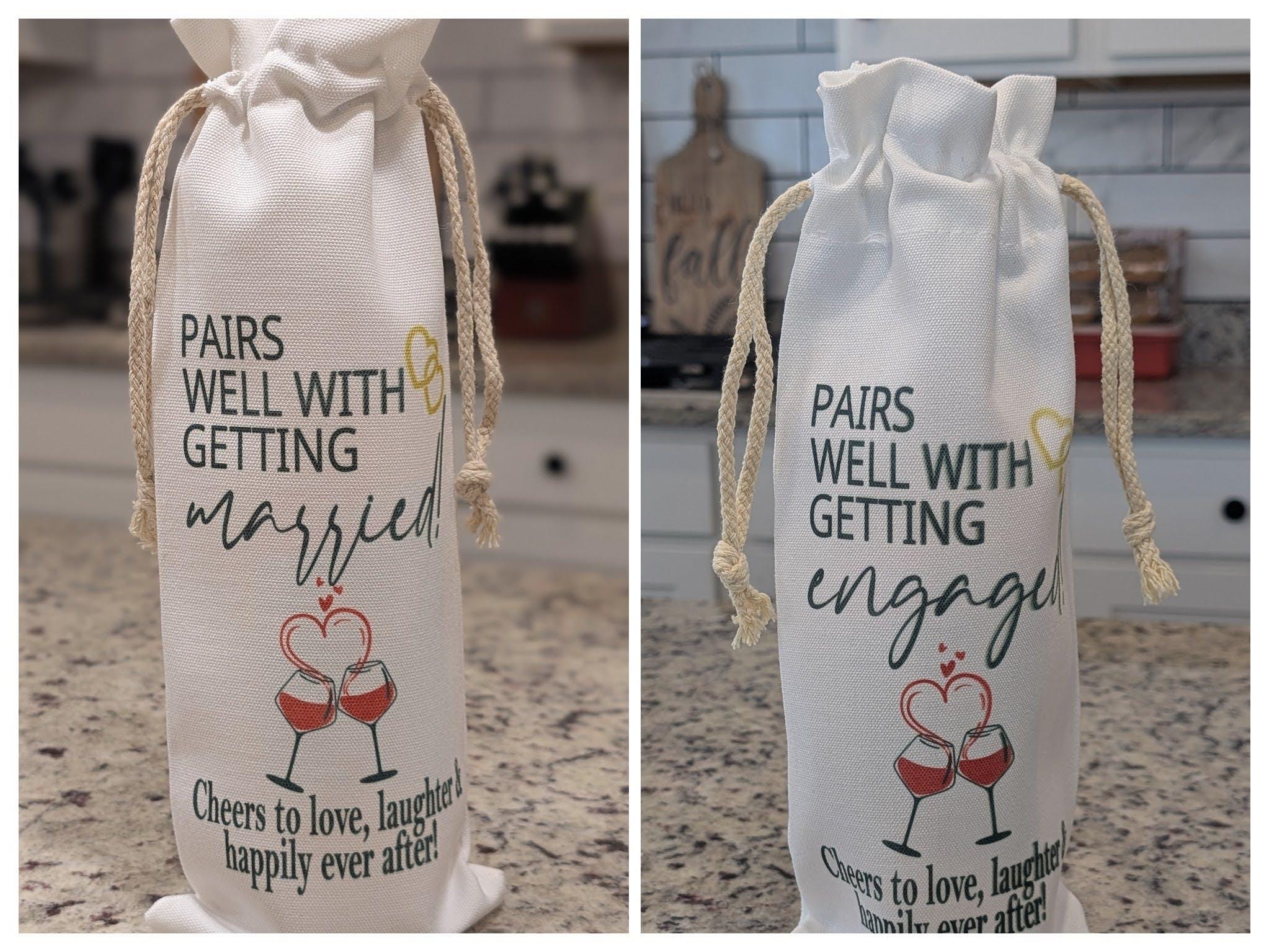 Pairs Well With... Engagement, Wedding, Married, Birthday, Thanksgiving,  Christmas, New Years, Retirement, Holidays, New Home, Wine Gift Bag, image size:2046x1535