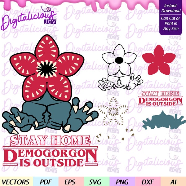 DEMOGORGON, STRANGER Things, Stay home, bundle t shirts, decor and print svg, digital file for cricut, cameo cutting file