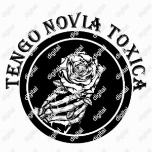 Tengo Novia Toxica jpeg png clipart instant digital download
