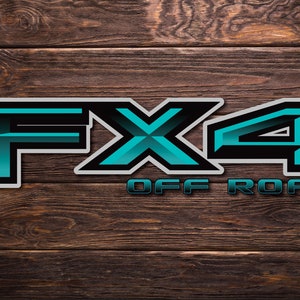 FX4 - TURQUOISE F-150,F250, F350 FX4 Off Road Truck Bed Side 4WD Decal Set (2)