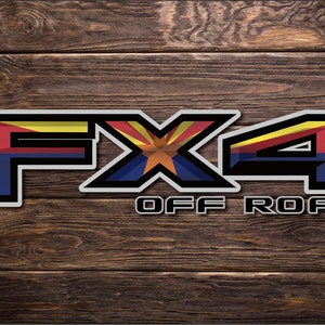 Ford FX4 Series ( Maverick, Ranger, F150, F250, F350 F450 Dually) Off Road Truck Bed Side 4WD Decal Set Arizona Edition